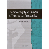 The Sovereignty of Taiwan: A Theological Perspective